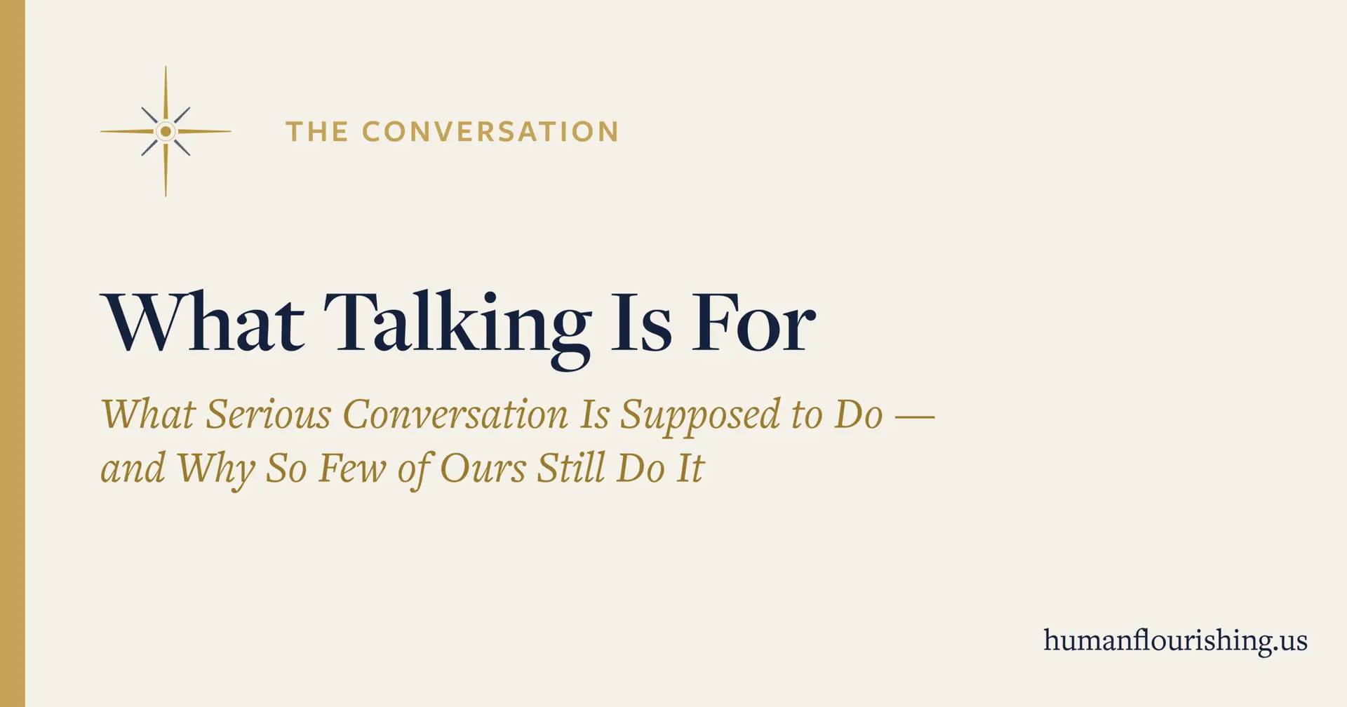 Talking Is Key What Talking Is For - Human Flourishing